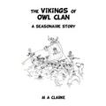 The Vikings of Owl Clan: A Seasonaire Story
