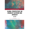 Global Perspectives on Disability Activism and Advocacy: Our Way