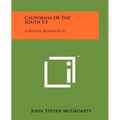 California of the South V3: A History, Biographical