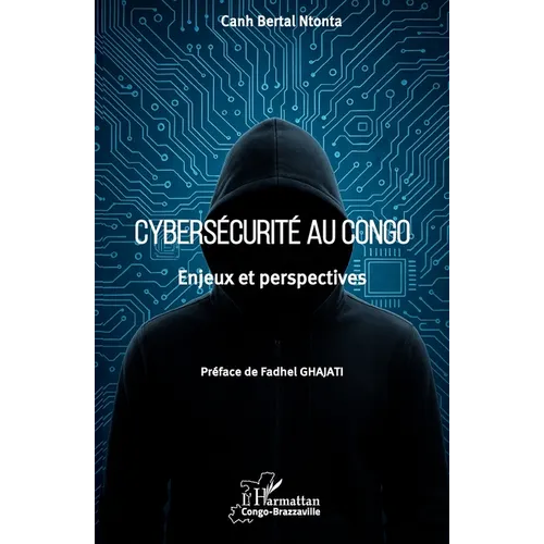 Cybersécurité au Congo: Enjeux et perspectives