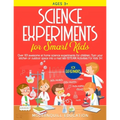 Science Experiments for Smart Kids: Over 101 Awesome at Home Science Experiments for Children. Turn Your Kitchen or Outdoor Space Into A Mad Lab! (STE