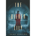 The Gilded Lily: A Nicole Rayburn Mystery Book 5