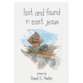 Lost and Found In East Jesus