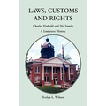 Laws, Customs and Rights: Charles Hatfield and His Family, A Louisiana History
