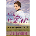 Under Prairie Skies