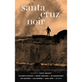 Santa Cruz Noir