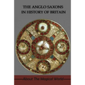 The Anglo Saxons In History Of Britain: About The Magical World: Were The Anglo-Saxons Vikings?