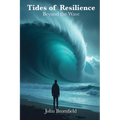 Tides of Resilience: Beyond the Wave