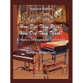 How Did They Play? How Did They Teach? - 2nd Edition Book/Online Audio