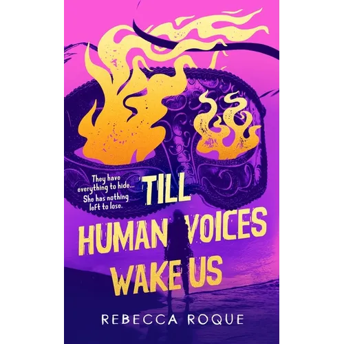 Till Human Voices Wake Us