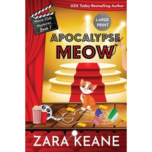 Apocalypse Meow (Movie Club Mysteries, Book 7): Large Print Edition