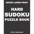 Super Large Print Hard Sudoku Puzzle Book: 100 Giant Print Challenging Sudoku Puzzle Games for Visually Impaired - Gift for Puzzle Lovers with Bad Eye
