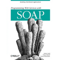 Programming Web Services with Soap: Building Distributed Applications
