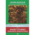 Learn Basque with Short Stories - Pernando Amezketarra: Interlinear Basque to English