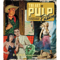 The Art of Pulp Fiction: An Illustrated History of Vintage Paperbacks
