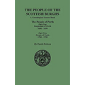 People of the Scottish Burghs: Perth, 1600-1799. Part One & Part Two
