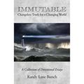 Immutable: Changeless Truth for a Changing World