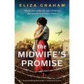 The Midwife's Promise: Heartbreaking World War 2 Historical Fiction