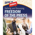 Defining and Discussing Freedom of the Press