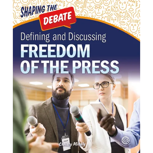 Defining and Discussing Freedom of the Press