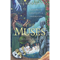 Pagan Portals - The Muses: Calling to Creativity & Inspiration