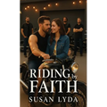 Riding by Faith