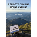 A Guide to Climbing Mount Warning