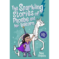 The Sparkling Stories of Phoebe and Her Unicorn: Two Books in One