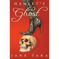 Hamlet's Ghost: Shakespeare Sisters