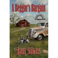A Beggar's Bargain