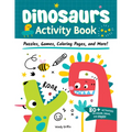 Dinosaurs Activity Book: Puzzles, Games, Coloring Pages, and More!