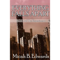 Everything Falls Apart