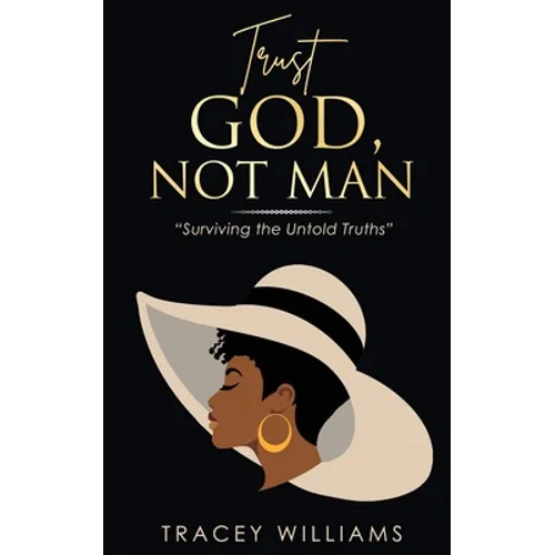 Trust God, Not Man!