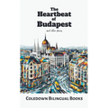 The Heartbeat of Budapest and Other Stories