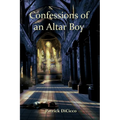 Confessions of an Altar Boy