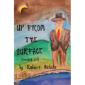 Up From the Surface: Handed Off