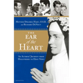 The Ear of the Heart: An Actress' Journey from Hollywood to Holy Vows