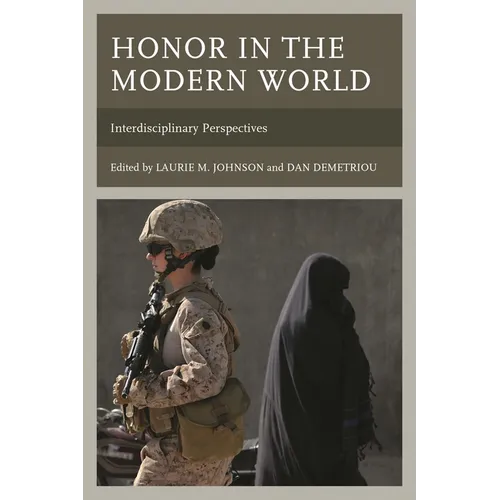 Honor in the Modern World: Interdisciplinary Perspectives