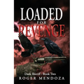 Loaded for Revenge