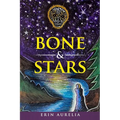 Bone & Stars: A Constellation of Poems of Healing and Recovery from Narcissistic Abuse