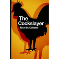 The Cockslayer