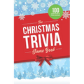 The Christmas Trivia Game Book: 100 Questions about the Holiday's History, Food, and Pop Culture