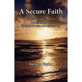 A Secure Faith