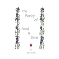 The Poetry of Food and Drink