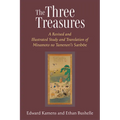 The Three Treasures: A Revised and Illustrated Study and Translation of Minamoto No Tamenori's Sanboe Volume 97