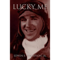 Lucky Me: An American Life