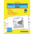 Trick Geography: Asia--Teacher Guide: Making things what they're not so you remember what they are!