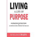 Living a Life of Purpose