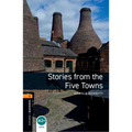 Oxford Bookworms Library: Stories from the Five Towns: Level 2: 700-Word Vocabulary