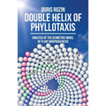 Double Helix of Phyllotaxis: Analysis of the Geometric Model of Plant Morphogenesis